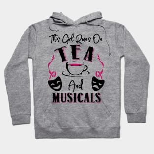 Tea and Musicals! Hoodie